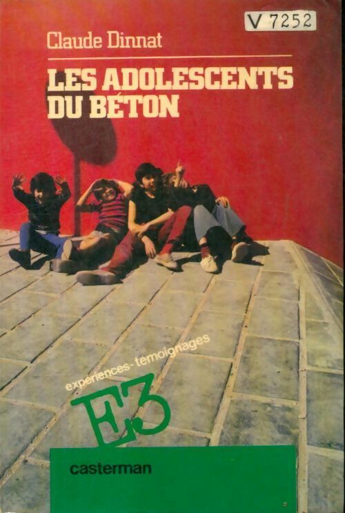 Les adolescents du béton - Claude Dinnat - Livre