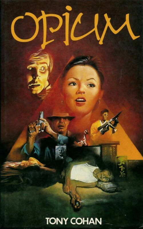 Opium - Tony Cohan - Livre