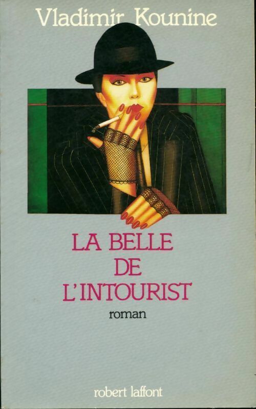 La belle de l'intourist - Vladimir Kounine - Livre