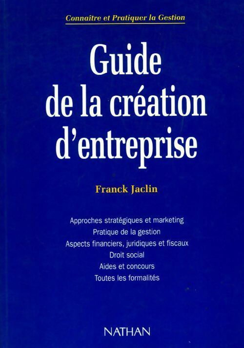 Guide de la création d'entreprise 1989 - Franck Jaclin - Livre