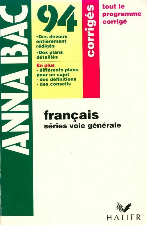 Français Premières Séries voie générale. Corrigés 1994 - Collectif - Livre