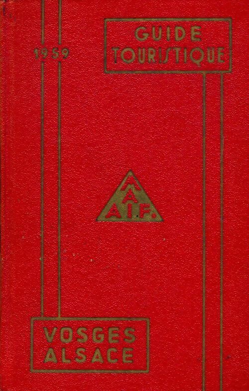 Vosges / Alsace 1959 - Collectif - Livre