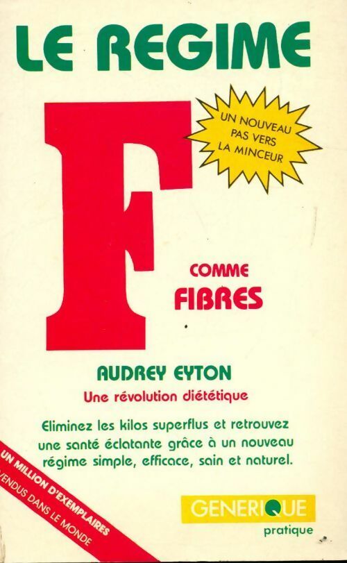 Le régime F comme fibres - A. Eyton - Livre