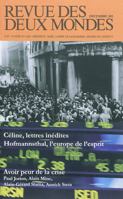 Revue des deux mondes décembre 2011 : Psychologie de la crise financière - Collectif - Livre