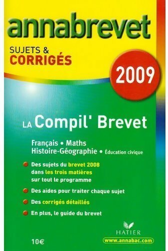 La compil' Brevet sujets et corrigés 2009 - Cécile De Cazanove - Livre