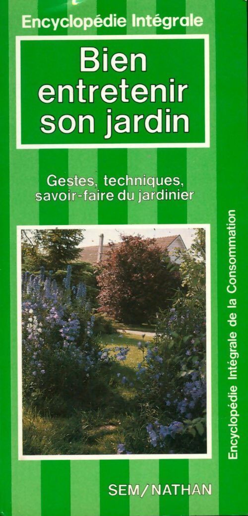 Bien entretenir son jardin - Christiane Hilaire - Livre