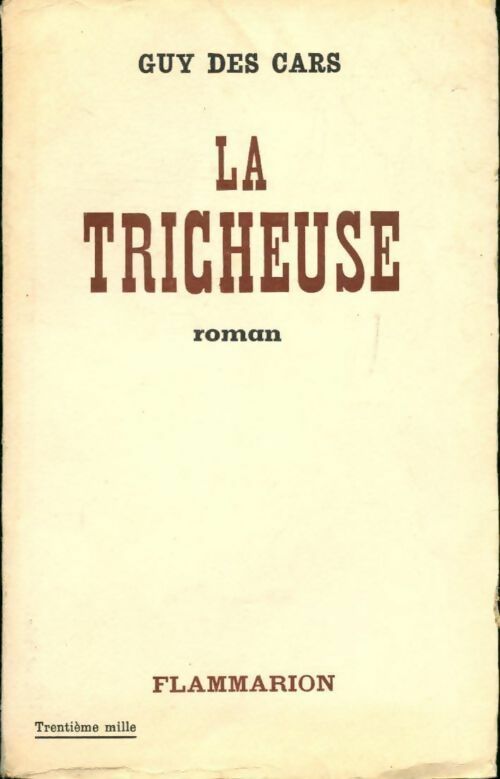 La tricheuse - Guy Des Cars - Livre