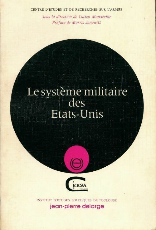 Le système militaire des Etats-Unis - Lucien Mandeville - Livre
