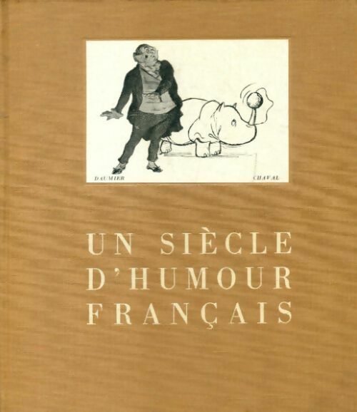 Un siècle d'humour français - Collectif - Livre
