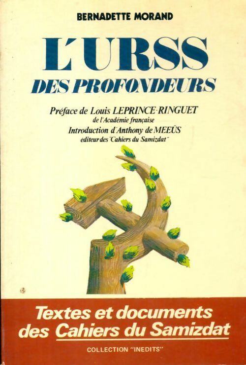 L'URSS des profondeurs - Bernadette Morand - Livre