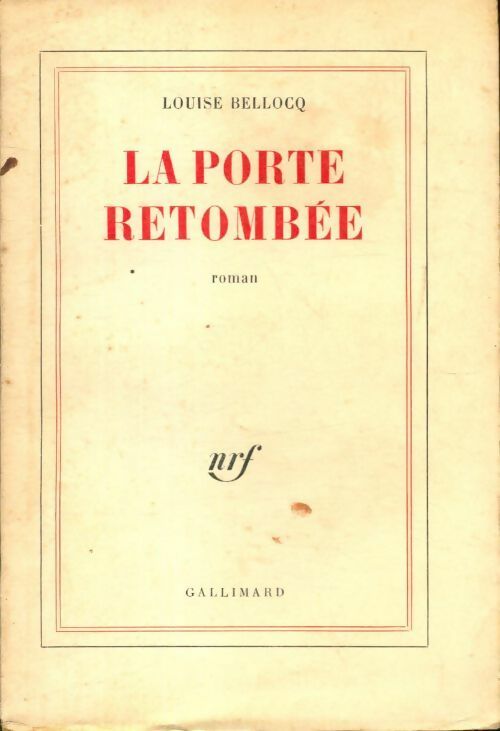 La porte retombée - Louise Bellocq - Livre