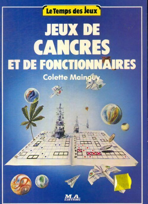 Jeux de cancres et de fonctionnaires - Colette Mainguy - Livre