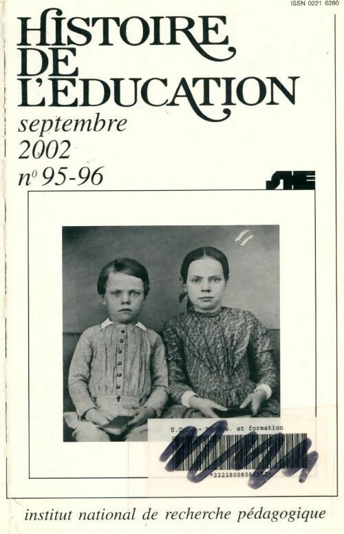 Histoire de l'éducation n°95-96 - Collectif - Livre