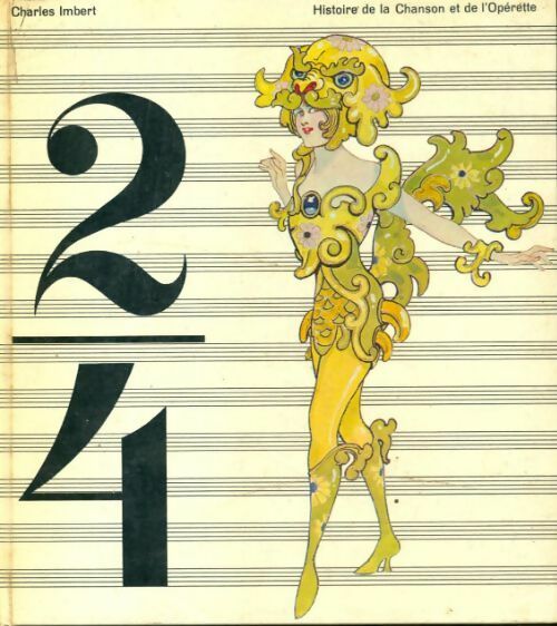 Histoire de la musique Tome XVII : Histoire de la chanson et de l'opérette  - Romain Goldron - Livre