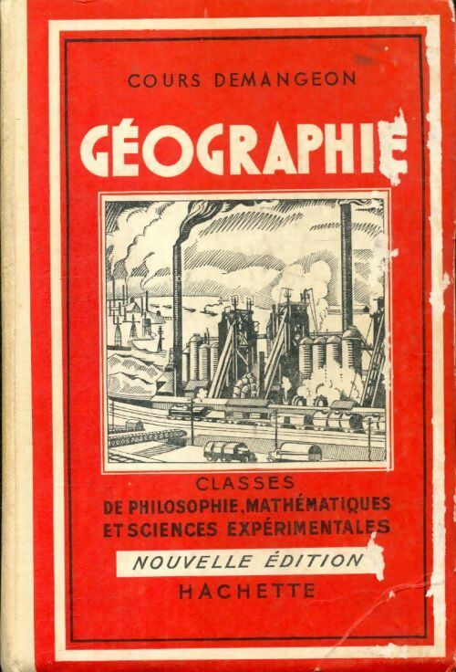 Géographie classes de philosophie, mathématiques et sciences expérimentales - Collectif - Livre
