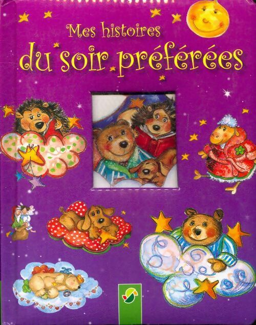 Mes histoires du soir préférées - Collectif - Livre
