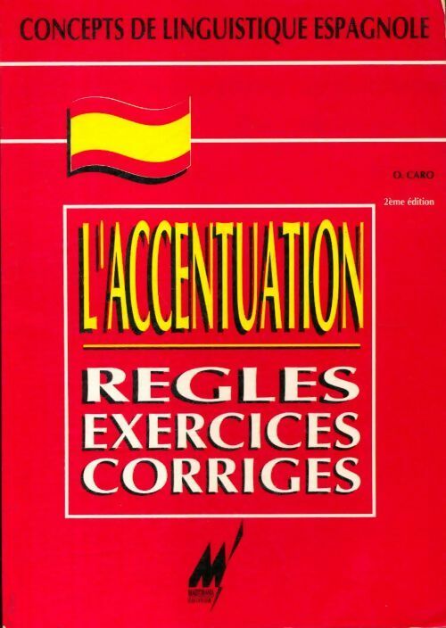 L'accentuation en espagnol - O Caro - Livre