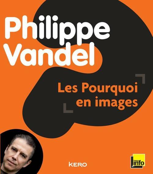 Les pourquoi en images - Philippe Vandel - Livre