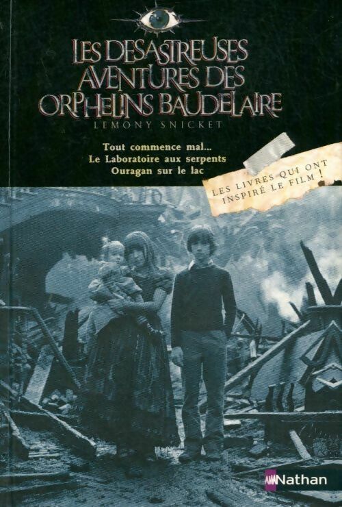Les désastreuses aventures des orphelins Baudelaire. Intégrale : Tome I à III - Lemony Snicket - Livre