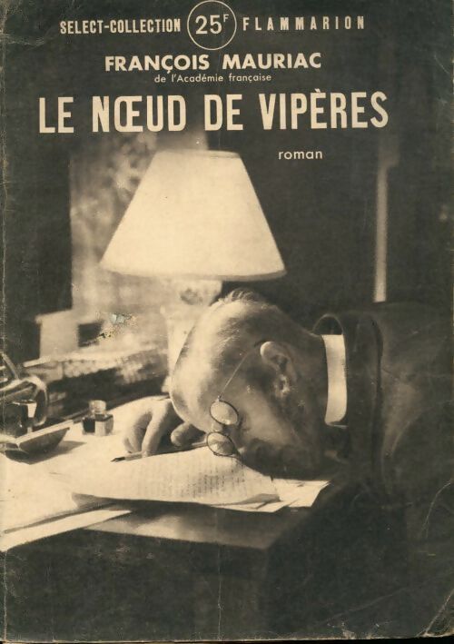 Le noeud de vipères - François Mauriac - Livre