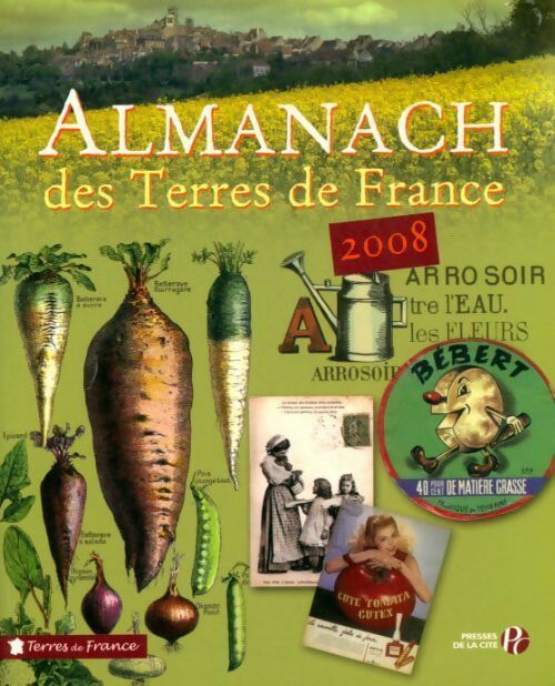Almanach des terres de France 2008 - Murielle Rudel - Livre