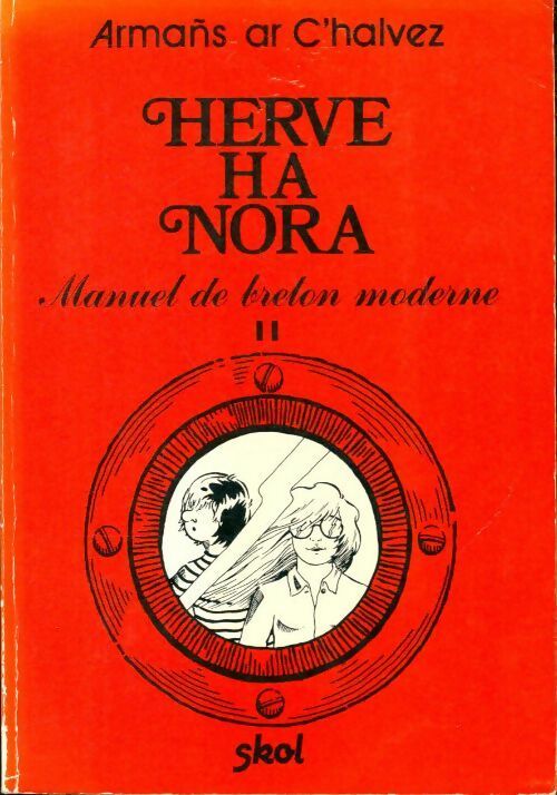 Herve Ha Nora Tome II - Armand Le Calvez - Livre