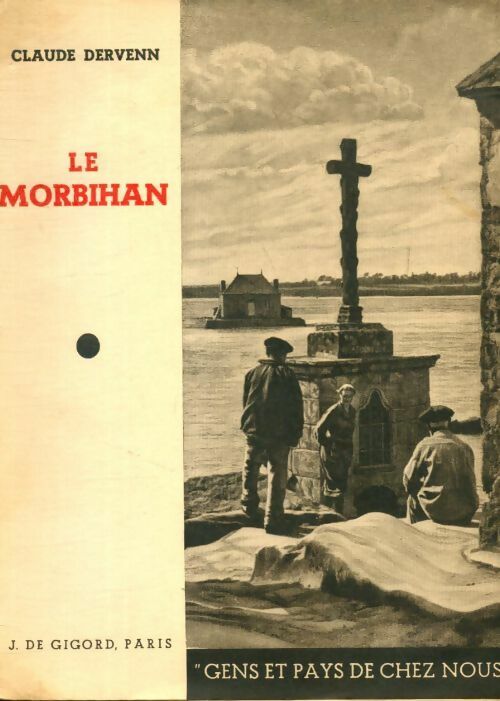 Le Morbihan - Claude Dervenn - Livre