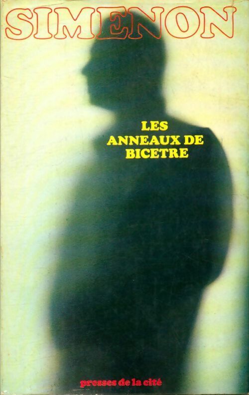Les anneaux de Bicêtre - Georges Simenon - Livre