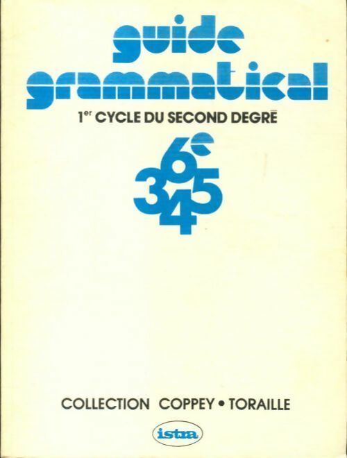 Guide grammatical  premier cycle du second degré - Collectif - Livre