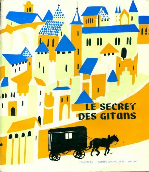 Le secret des gitans - Jacques Beauchard - Livre
