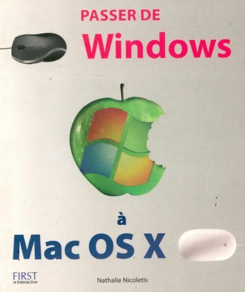Passer de Windows à Mac OS X - Valéry Marchive - Livre