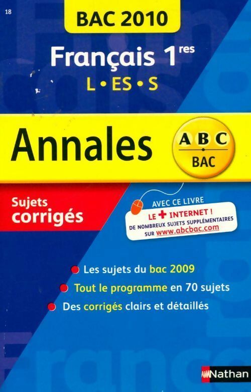 Français 1ères L, ES, S. Sujets corrigés 2010 - Anne Cassou-Nogues - Livre