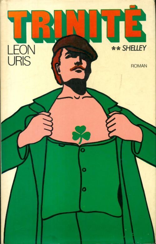 Trinité Tome III : Shelley - Léon Uris - Livre