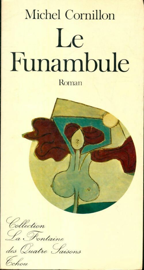 Le funambule - Michel Cornillon - Livre