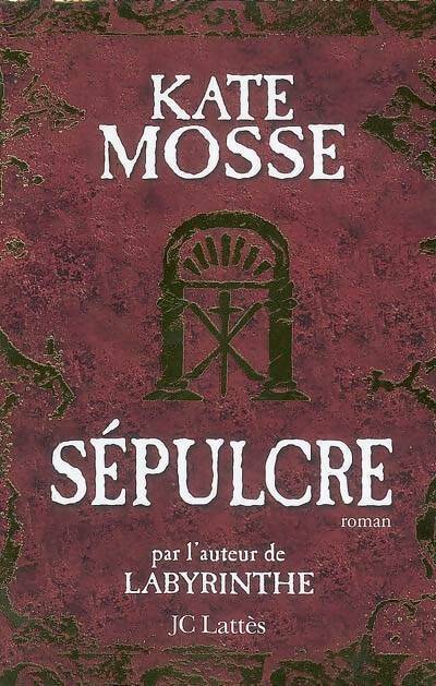 Sépulcre - Kate Mosse - Livre