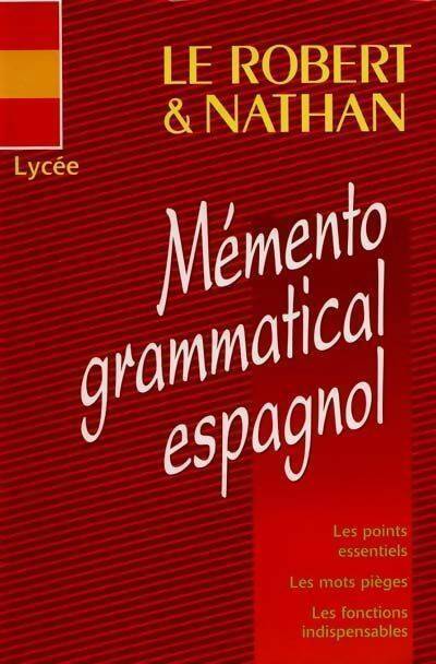 Mémento grammatical espagnol - Adriana Santomauro - Livre