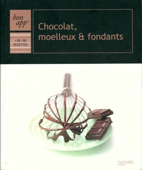 Chocolat, moelleux et fondants - Collectif - Livre