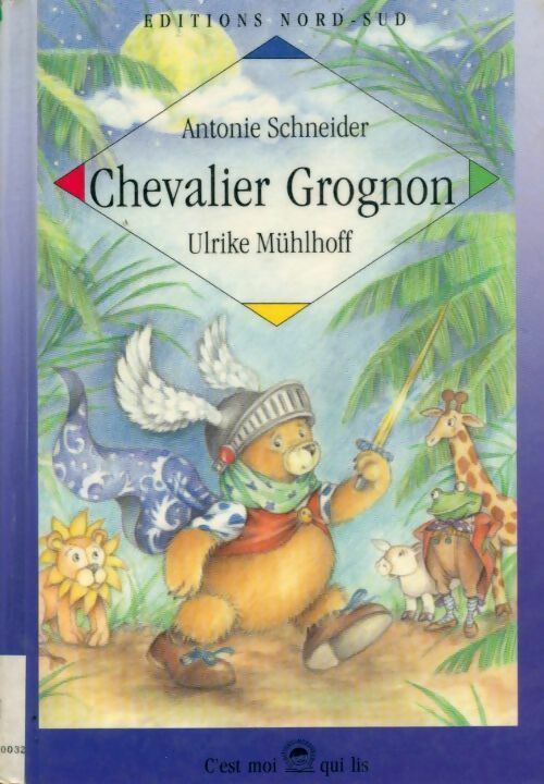 Chevalier Grognon - Antoine Schneider - Livre