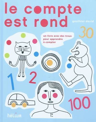 Le compte est rond - David Gautier - Livre