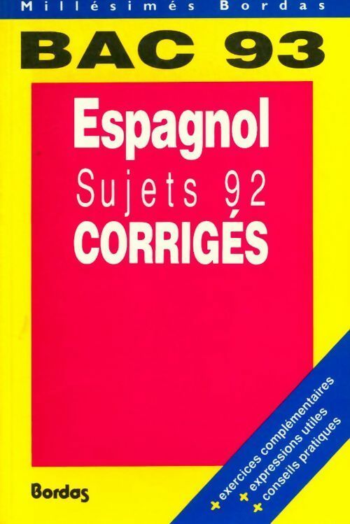 Espagnol Terminales Sujets corrigés 1992 - Collectif - Livre
