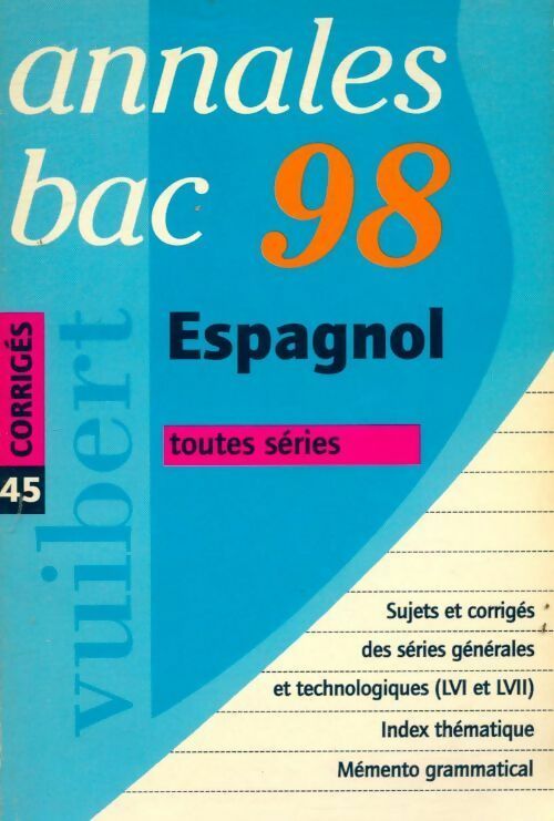 Espagnol Terminales toutes séries corrigés 1998 - Collectif - Livre