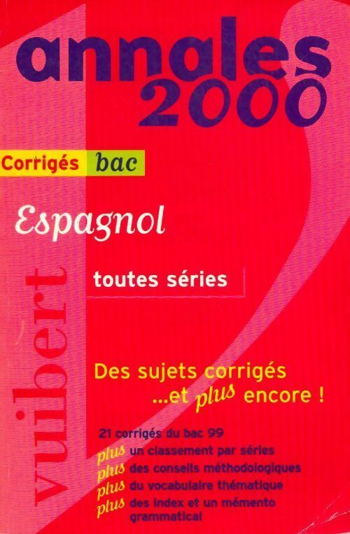 Espagnol toutes séries numéro Corrigés 2000 - Collectif - Livre