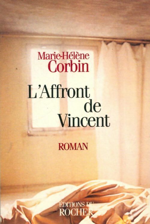 L'affront de Vincent - Marie-Hélène Corbin - Livre