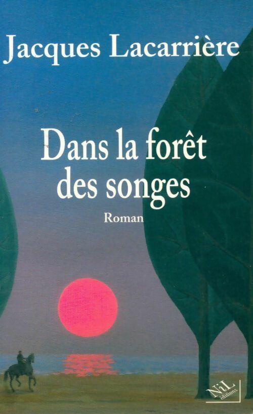 Dans la forêt des songes - Jacques Lacarrière - Livre