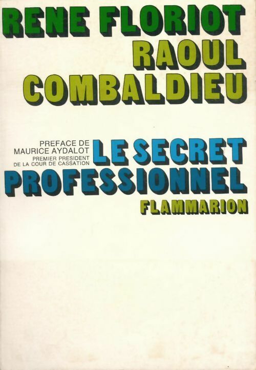 Le secret professionnel - René Floriot - Livre