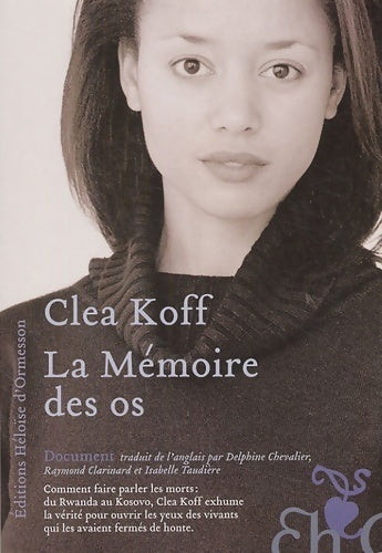 La mémoire des os - Clea Koff - Livre