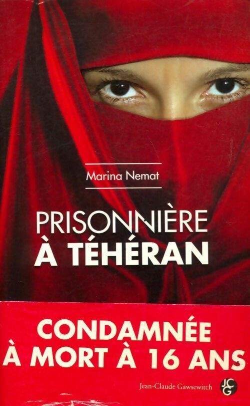 Prisonnière à Téhéran - Marina Nemat - Livre