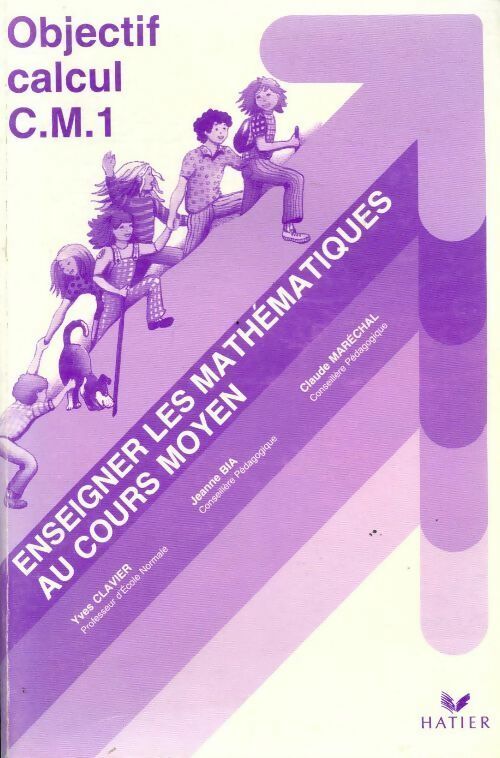 Enseigner les mathématiques au cours moyen CM1 - Claude Maréchal - Livre
