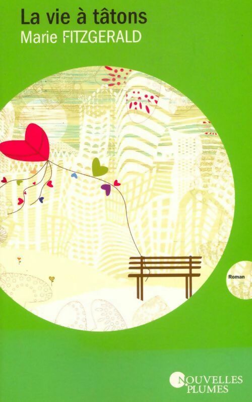 La vie à tâtons - Marie Fitzgerald - Livre