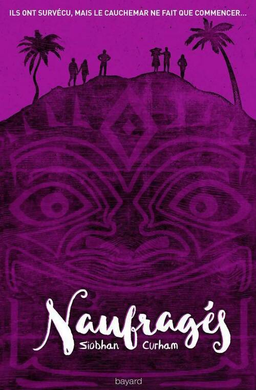 Naufragés Tome I - Siobhan Curham - Livre
